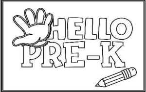 Hello Pre-K Coloring Pages - First Day of Pre-Kindergarten Activity -Low Prep