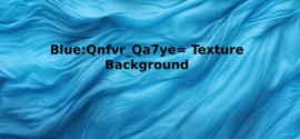 Blue:Qnfvr_Qa7ye= Texture Background